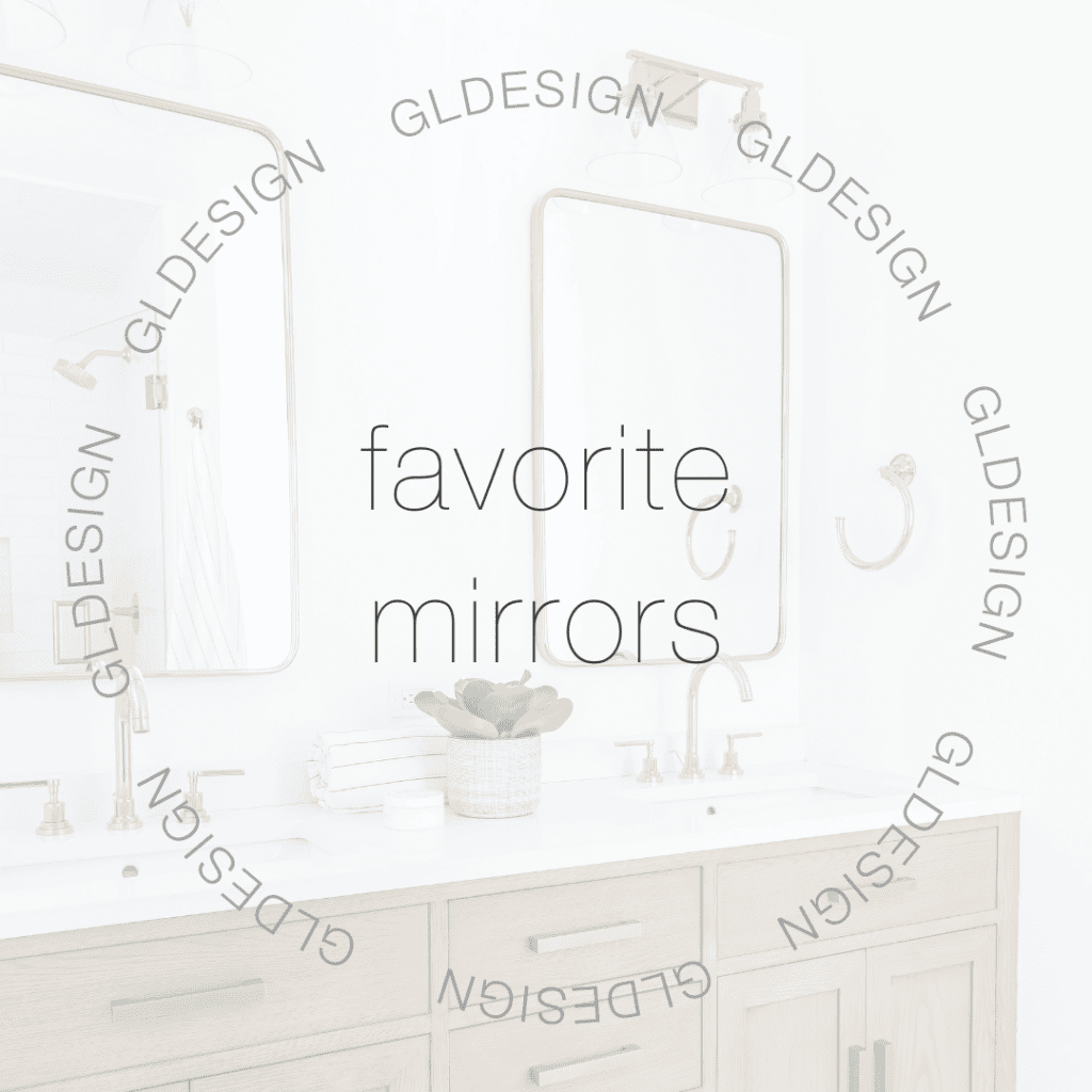Favorite Mirrors