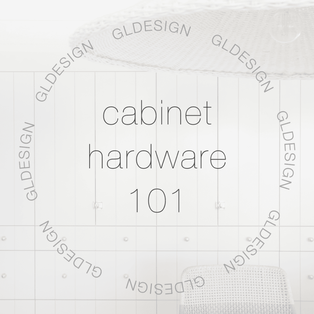 cabinet hardware 101